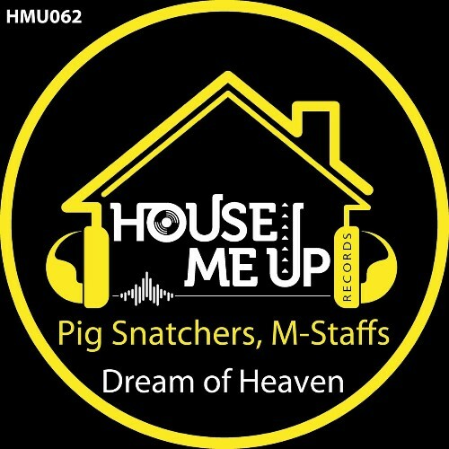  Pig Snatchers & M-Staffs - Dream of Heaven (2024) 