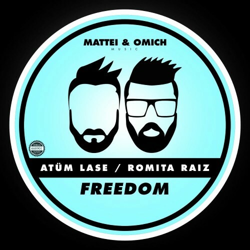 Atüm Lase & Romita Raiz - Freedom (2025) Atüm Lase & Romita Raiz - Freedom (2025)