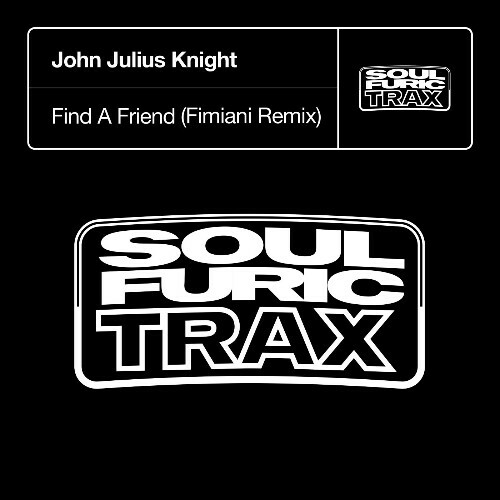  John Julius Knight - Find A Friend (Fimiani Remix) (2025) 