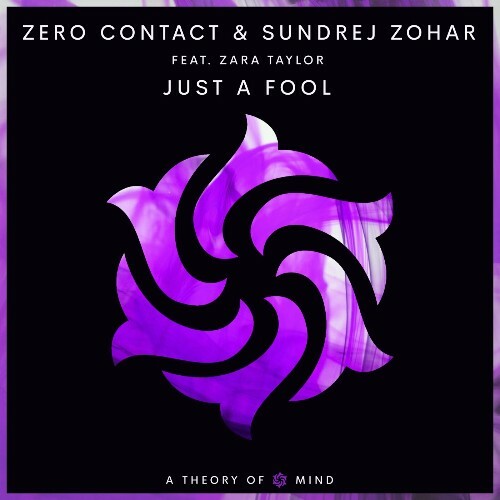  Sundrej Zohar & Zero Contact - Just a Fool (2024) 