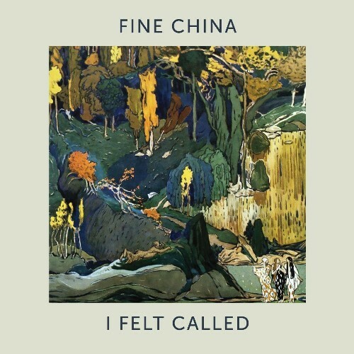  Fine China - I Felt Called (2025) 