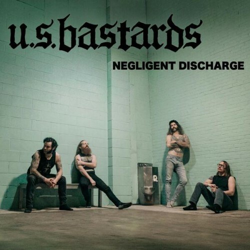 U.S. Bastards - Negligent Discharge (2026) U.S. Bastards - Negligent Discharge (2026)