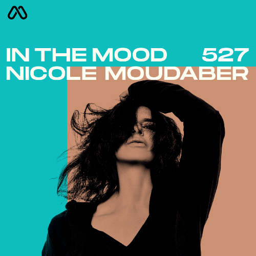  Nicole Moudaber - In The Mood 527 (2024-06-06) 