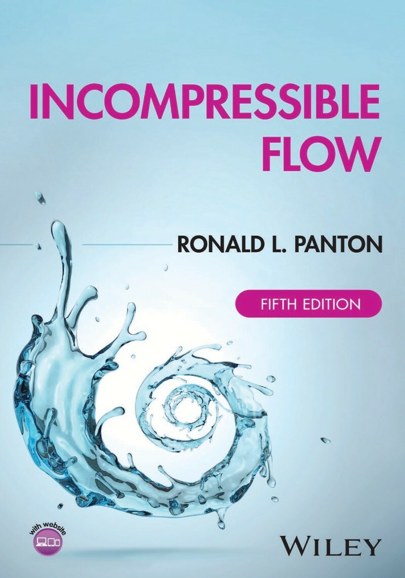 Incompressible Flow (Panton, Ronald L.) Incompressible Flow (Panton, Ronald L.)