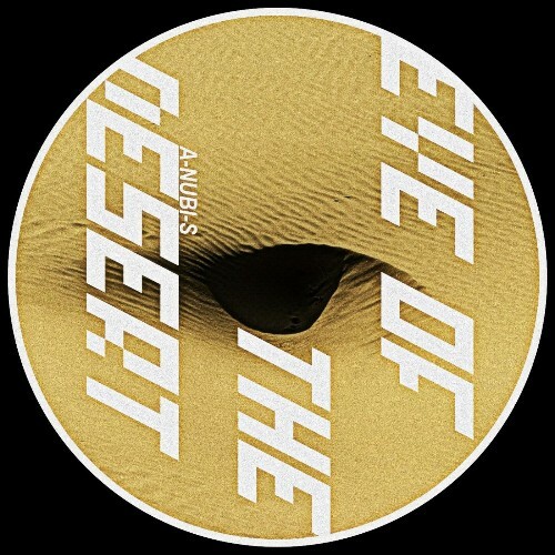  A-NUBI-S - Eye Of The Desert (2026) 