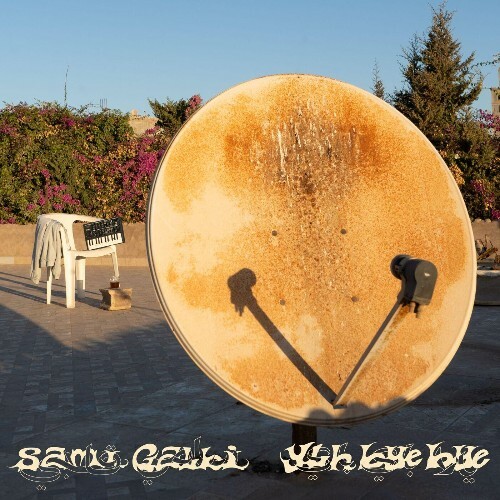  Sami Galbi - YLH BYEBYE (2025) 
