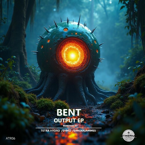  Bent - Output (2026) 