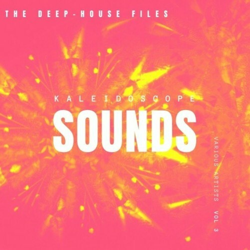  Kaleidoscope Sounds, Vol. 3 (The Deep-House Files) (2024) 