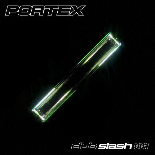  Portex - Club Slash 001 - Trust (2025) 