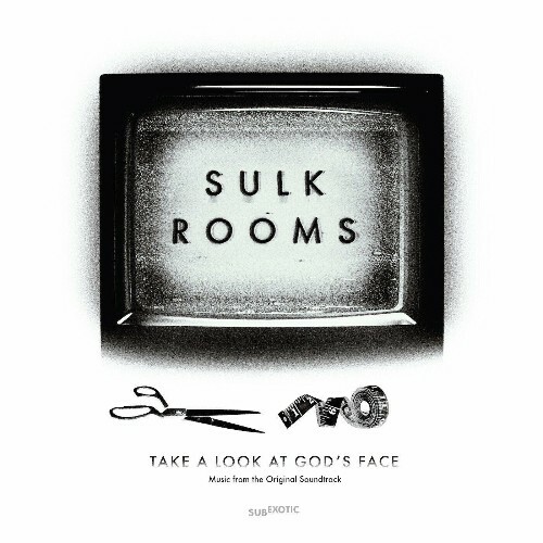  Sulk Rooms - Take A Look At God's Face (2025) 