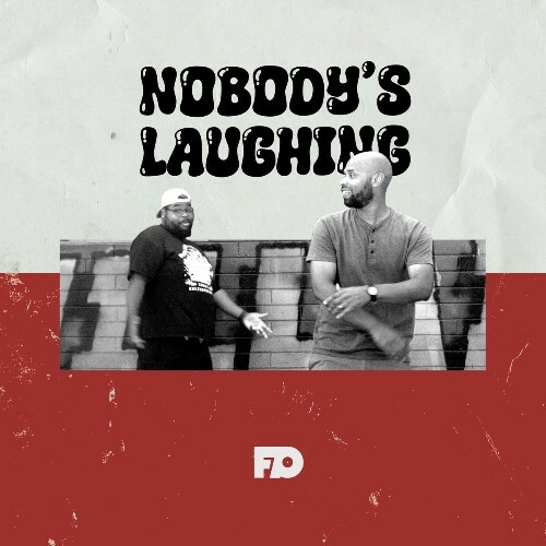 Fresh Prints (DSTL And Nomis) - Nobody's Laughing (2025) 