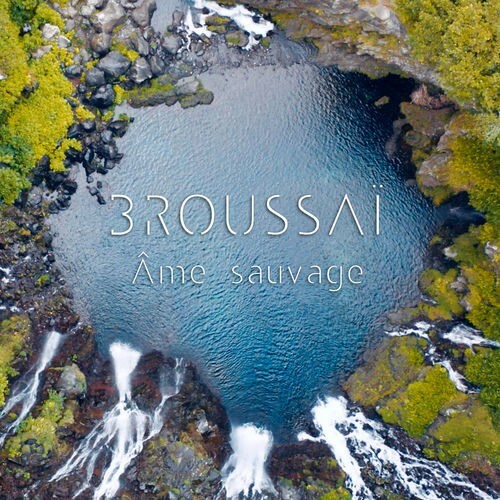  Broussaï - Âme sauvage (2026) 