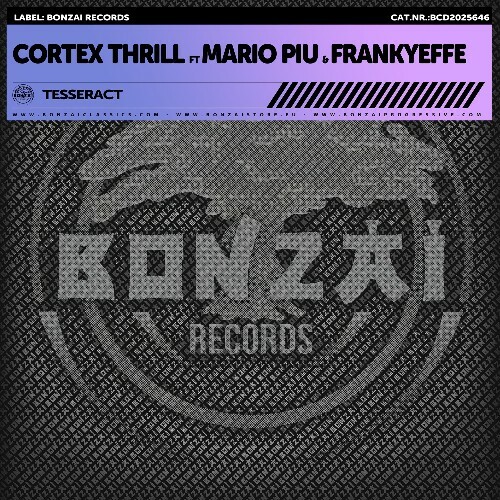 Cortex Thrill ft. Mario Piu & Frankyeffe - Tesseract (2025) Cortex Thrill ft. Mario Piu & Frankyeffe - Tesseract (2025)
