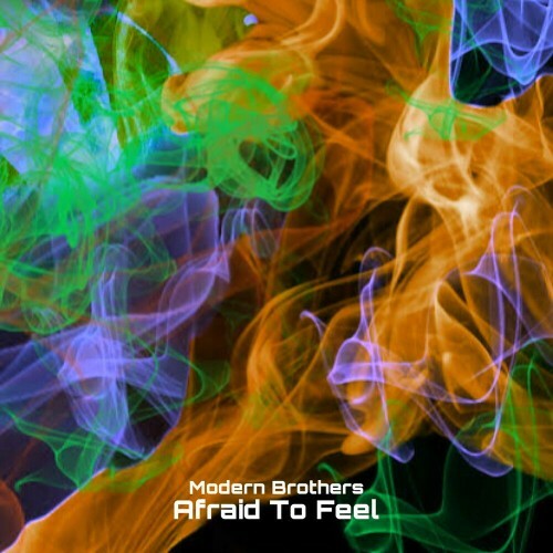 Modern Brothers - Afraid To Feel (2023) MP3
