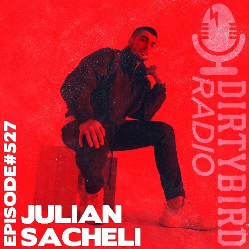  Julian Sacheli - Dirtybird Radio 527 (2026-02-23) 