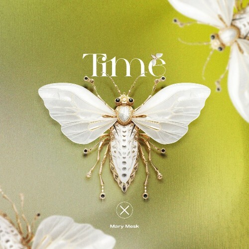  Mary Mesk - Time (2025) 
