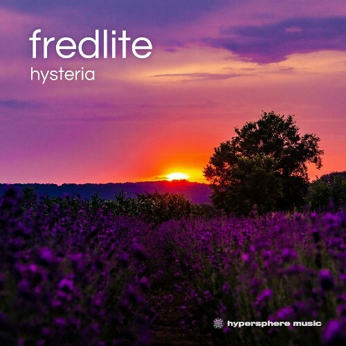  Fredlite - Hysteria (2024) 