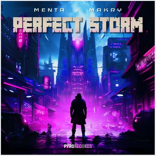  Menta & Makry - Perfect Storm (Mixes) (2024) 