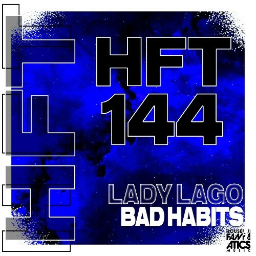  Lady Lago - Bad Habits (2025) 