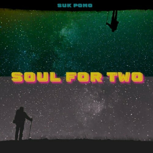 Suk Pomo - Soul For Two (2024)