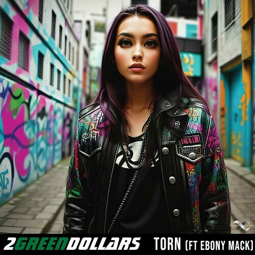  2greendollars feat. Ebony Mack - Torn (2023) 