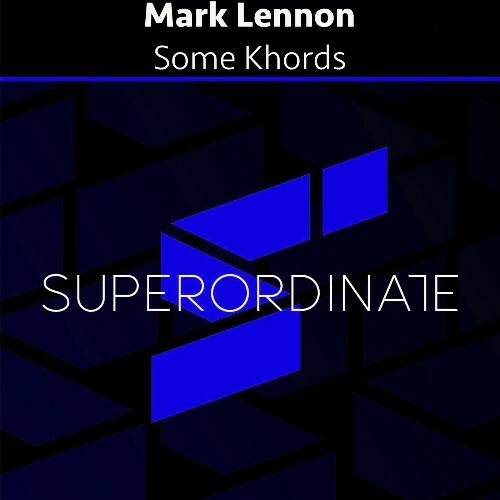  Mark Lennon - Some Khords (2025) 