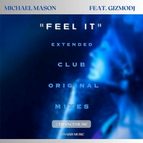  Michael Mason x Gizmodj - FEEL IT (2023) 