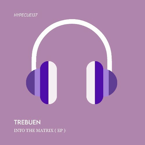  Trebuen - Into The Matrix (2025) 