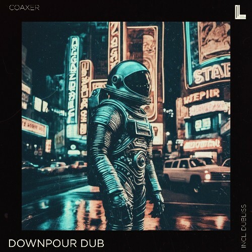  Coaxer - Downpour Dub (2024) 
