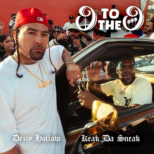  Dezzy Hollow & Keak Da Sneak - O To The O (2025) 