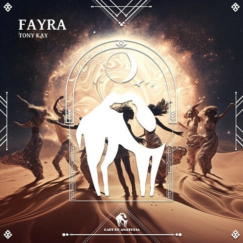  Tony Kay - Fayra (2025) 