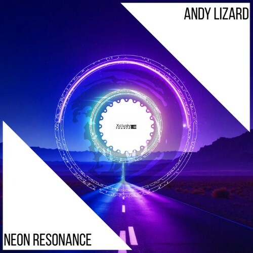  Andy Lizard - Neon Resonance (2025) 