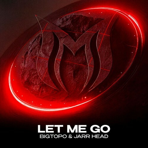 Bigtopo & Jarr Head - Let Me Go (2026) 
