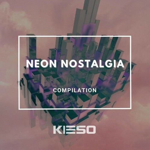  Kieso Music - Neon Nostalgia (2024) 