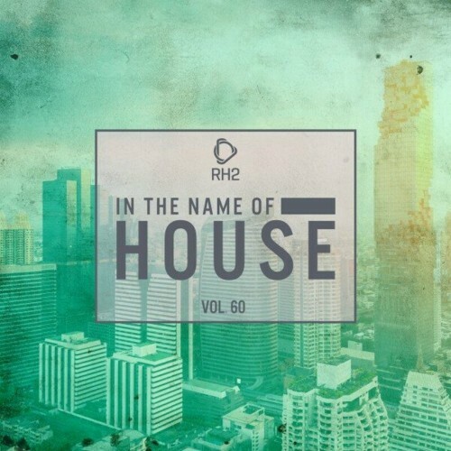 VA - In the Name of House, Vol. 60 (2024) (MP3) METKNBJ_o