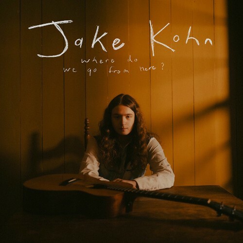  Jake Kohn - Where Do We Go From Here? (2025) 