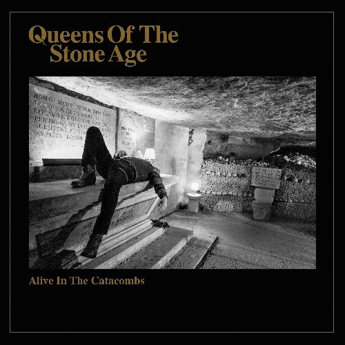  Queens Of The Stone Age - Alive In The Catacombs (2025) 
