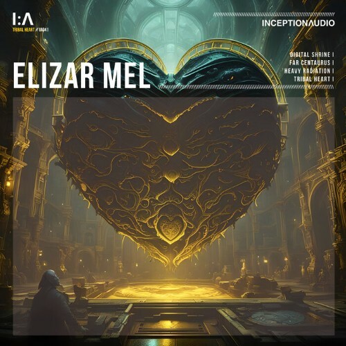 Elizar Mel - Tribal Heart (2024)