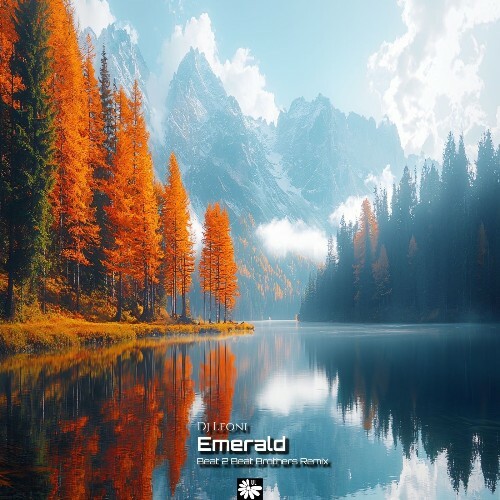  DJ Leoni - Emerald (Beat 2 Beat Brothers Remix) (2026) 