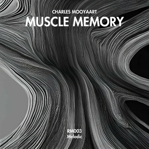 Charles Mooyaart - Muscle Memory (2024)