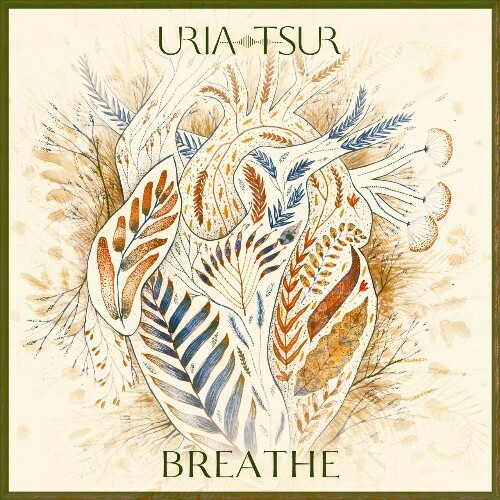 Uria Tsur feat. Onanya — Breathe (2024)