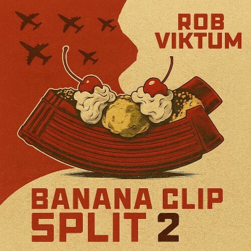 Rob Viktum - Banana Clip Split 2 (2025) Rob Viktum - Banana Clip Split 2 (2025)