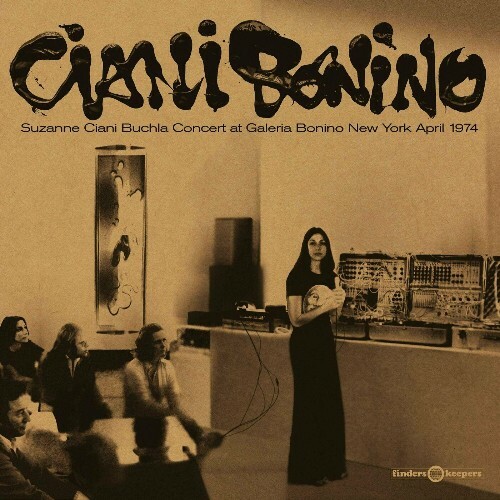  Suzanne Ciani - Buchla Concert At Galeria Bonino New York April 1974 (2024) 