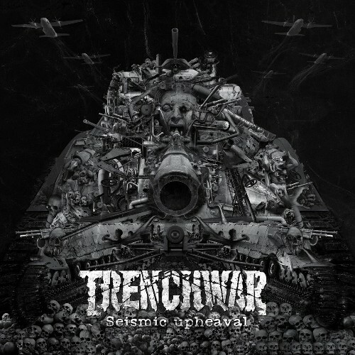  Trenchwar - Seismic Upheaval (2025) 