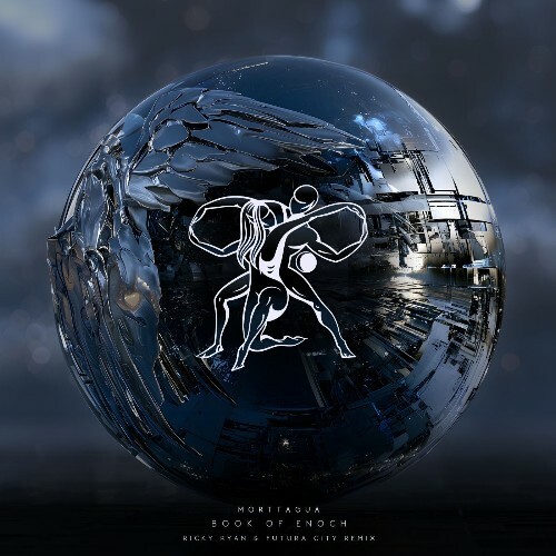 Morttagua — Book of Enoch — Ricky Ryan & Futura City Remix (2026)