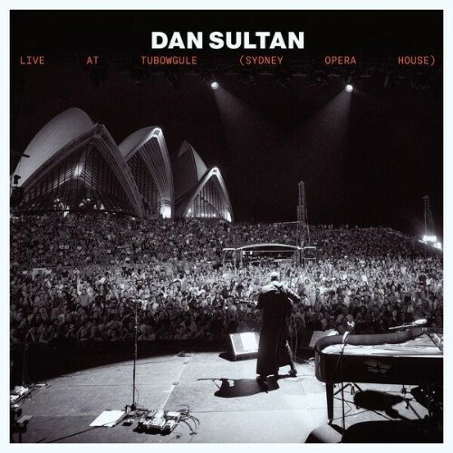 Dan Sultan - Live At Tubowgule (Sydney Opera House) (2026) Dan Sultan - Live At Tubowgule (Sydney Opera House) (2026)