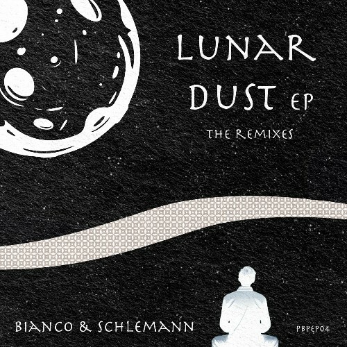  Bianco & Schlemann - Lunar Dust (The Remixes) (2024) 
