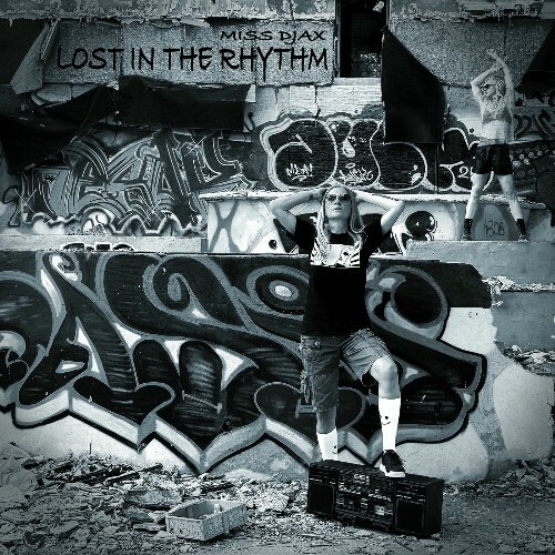  Miss Djax - Lost in the Rhythm (2025) 