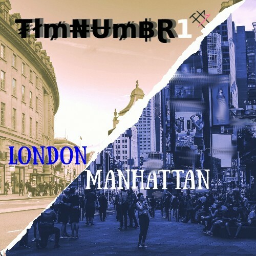  Timnumbr1 - London / Manhattan (2024) 