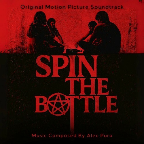 Spin The Bottle (Original Motion Picture Soundtrack) (2024)